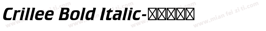 Crillee Bold Italic字体转换